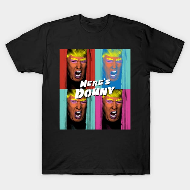 Here's Donny / Here's Jonny T-Shirt by sandersart